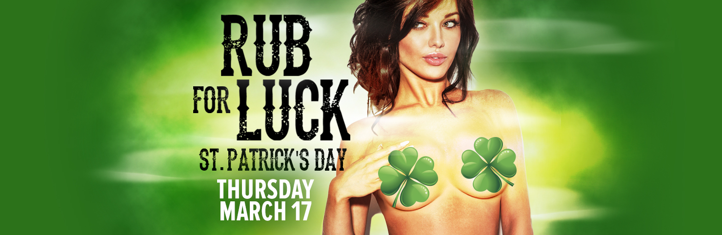 Rub For Luck - St Patrick's Day at Cheerleaders New Jersey