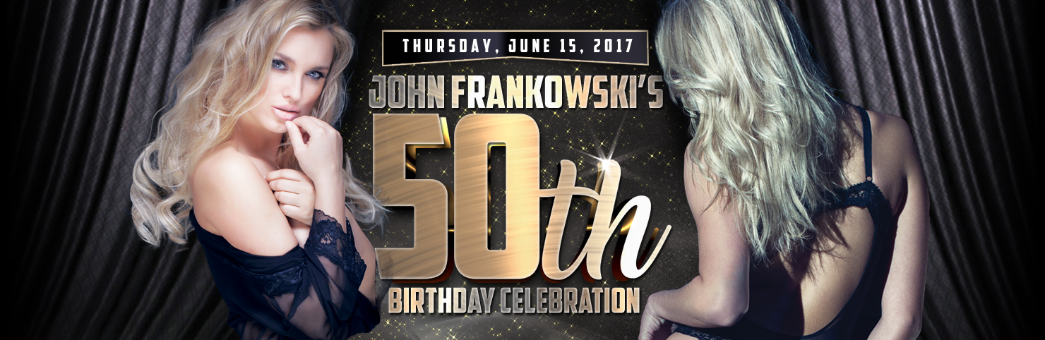 John Frankowski‘s 50th at Cheerleaders New Jersey