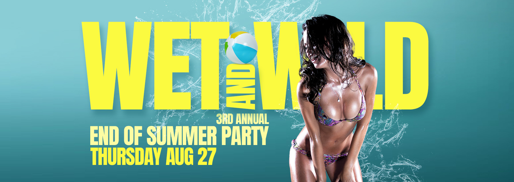 Wet and Wild '26