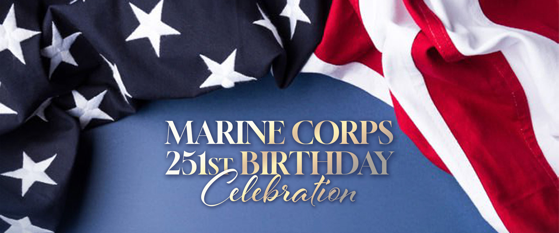 MARINE CORPS. 251st BIRTHDAY